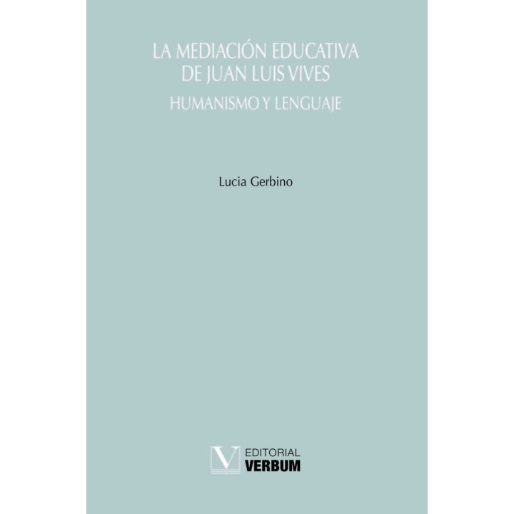 LA MEDIACION EDUCATIVA DE JUAN LUIS VIVES
