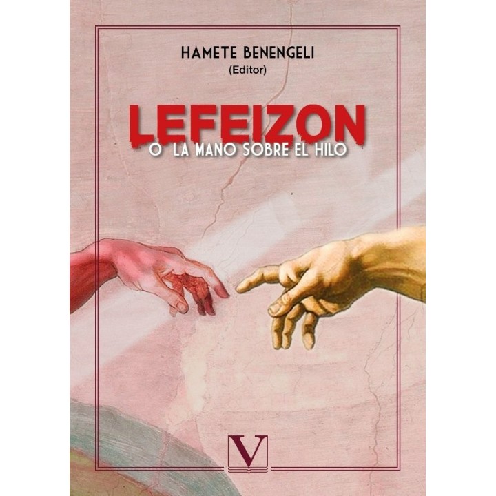 LEFEIZON O LA MANO SOBRE EL HILO