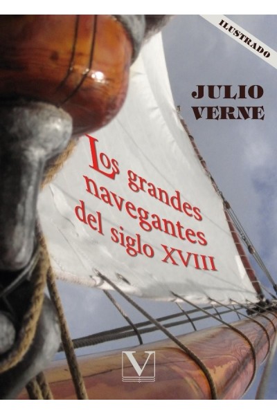 LOS GRANDES NAVEGANTES DEL SIGLO XVIII