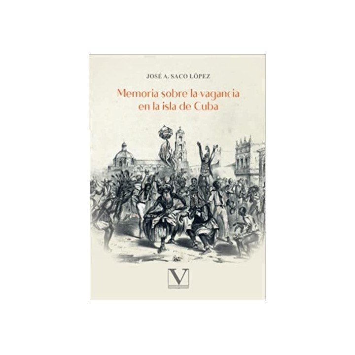 MEMORIA SOBRE LA VAGANCIA EN LA ISLA DE CUBA