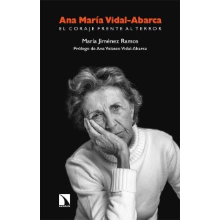 ANA MARIA VIDAL ABARCA EL CORAJE FRENTE AL TERROR