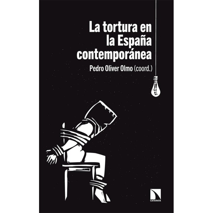 TORTURA EN LA ESPAÑA CONTEMPORANEA,LA