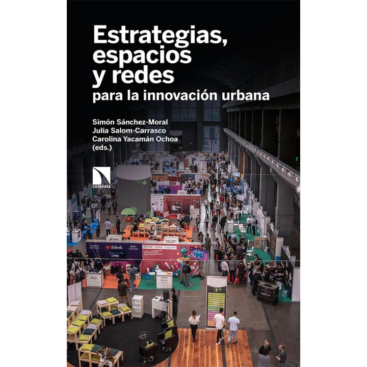 ESTRATEGIAS ESPACIOS Y REDES PARA LA INNOVACION URBANA