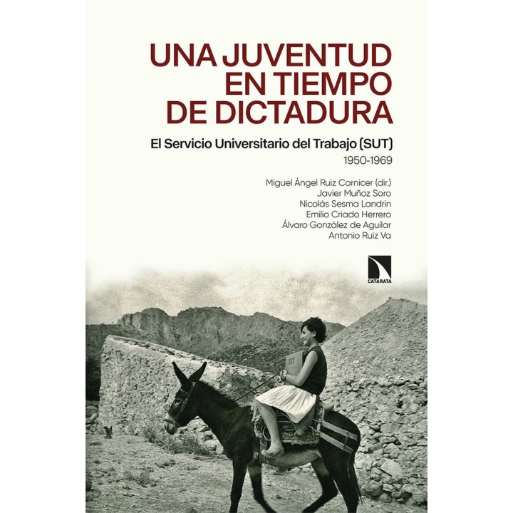 UNA JUVENTUD EN TIEMPOS DE DICTADURA