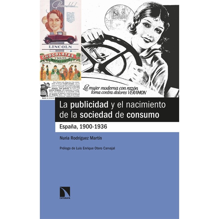 PUBLICIDAD Y EL NACIMIENTO DE LA SOCIEDAD DE CONSUMO,LA