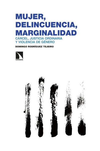 MUJER DELINCUENCIA MARGINALIDAD