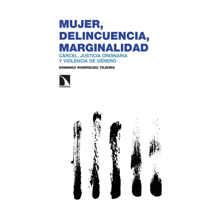 MUJER DELINCUENCIA MARGINALIDAD