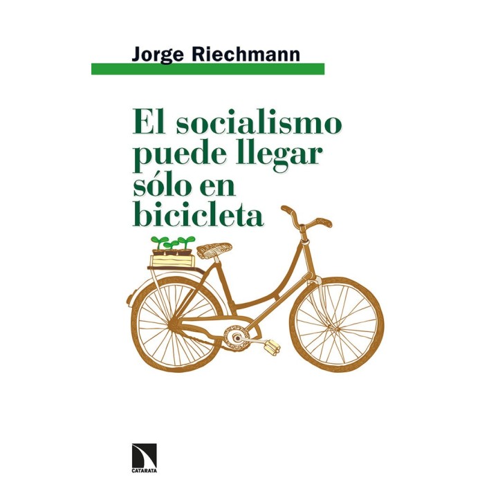 SOCIALISMO PUEDE LLEGAR SOLO EN BICICLETA,EL