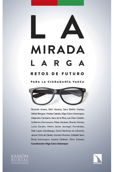 LA MIRADA LARGA RETOS DE FUTURO PARA LA CIUDADANIA VASCA