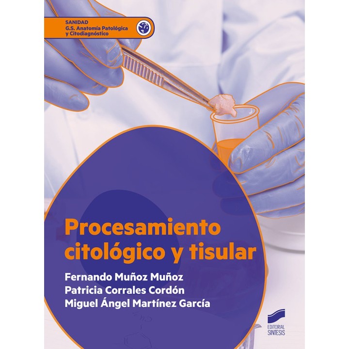 PROCESAMIENTO CITOLOGICO Y TISULAR