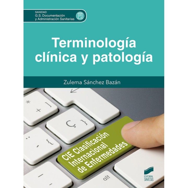TERMINOLOGIA CLINICA Y PATOLOGICA