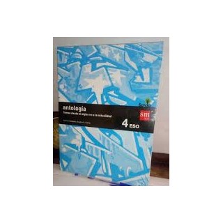 ANTOLOGÍA TEMAS DESDE EL SIGLO XVIII A LA ACTUALIDAD. 4 ESO.