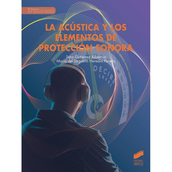 ACUSTICA Y LOS ELEMENTOS DE PROTECCION SONORA,LA