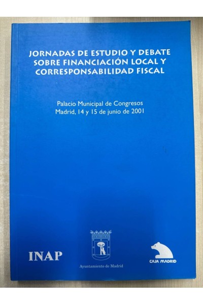 JORNADA DE ESTUDIO Y DEBATE SOBRE FINANCIACIÓN LOCAL Y CORRESPONSABILIDAD FISCAL