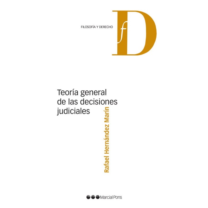 TEORIA GENERAL DE LAS DECISIONES JUDICIALES
