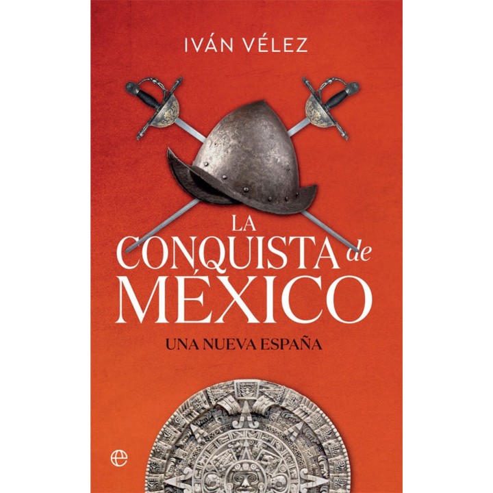 LA CONQUISTA DE MEXICO