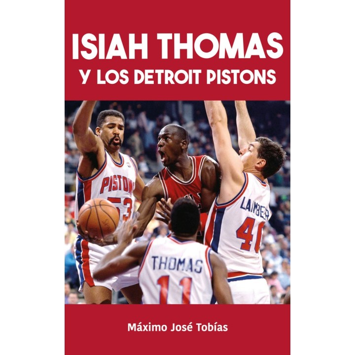 ISIAH THOMAS Y LOS DETROIT PISTONS
