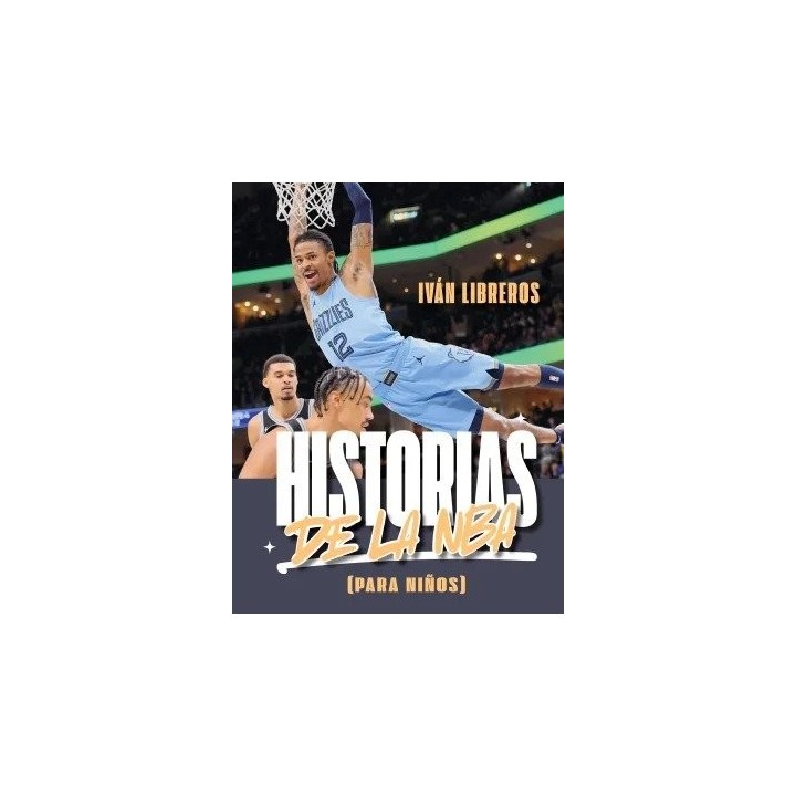 HISTORIAS DE LA NBA PARA NIÑOS