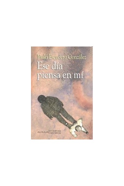 ESE DIA PIENSA EN MI