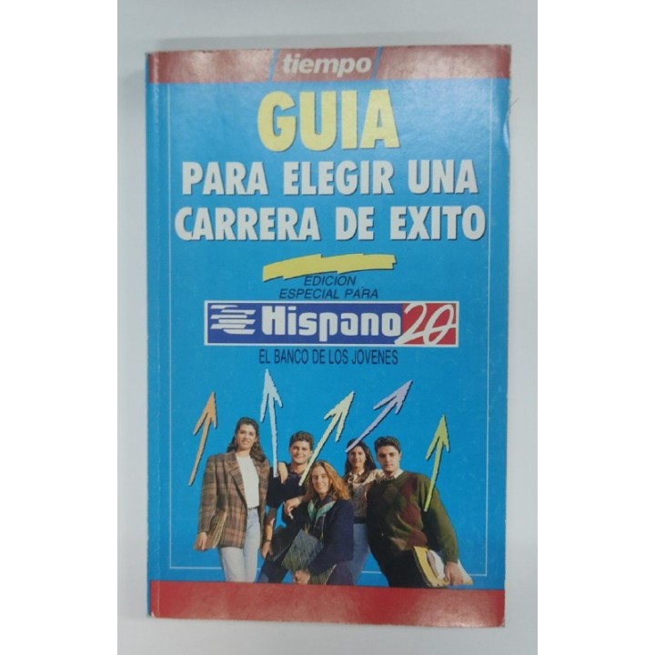 GUIA PARA ELEGIR UNA CARRERA DE ÉXITO