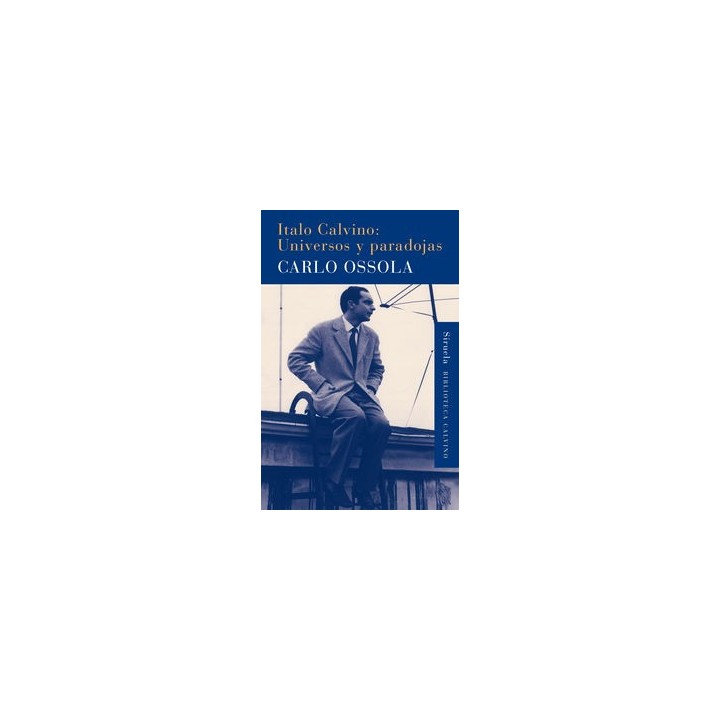 ITALO CALVINO UNIVERSOS Y PARADOJAS