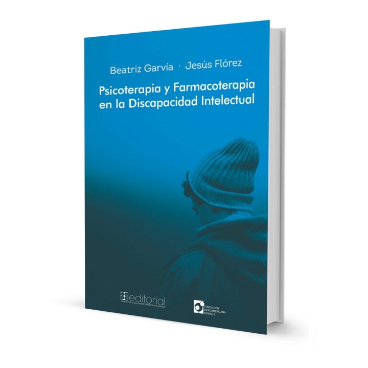PSICOTERAPIA Y FARMACOTERAPIA EN LA DISCAPACIDAD INTELECTUA