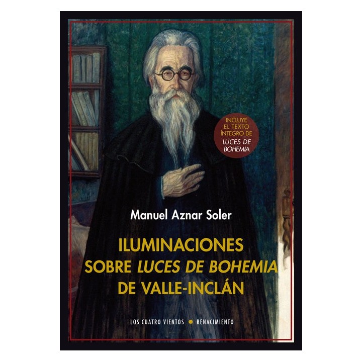 ILUMINACIONES SOBRE LUCES DE BOHEMIA DE VALLE INCLAN