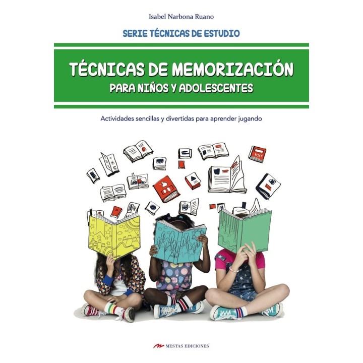 TECNICAS DE MEMORIZACION PARA NIÑOS Y ADOLESCENTES