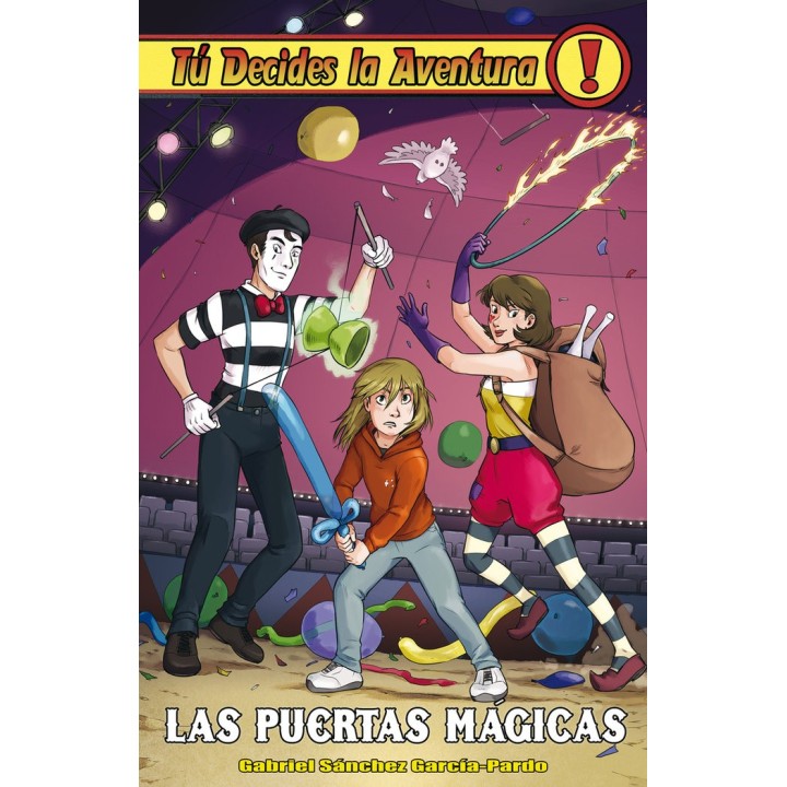 TU DECIDES LA AVENTURA 33 LAS PUERTAS MAGICAS