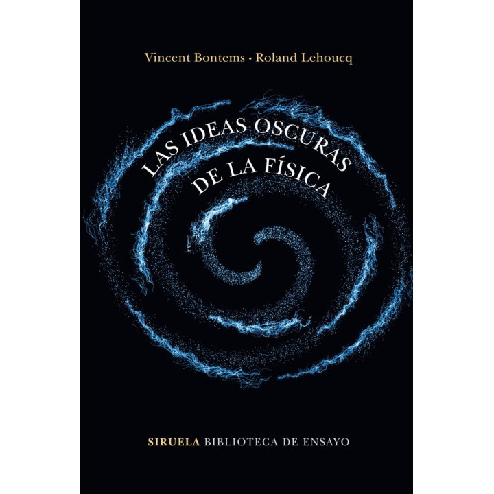 IDEAS OSCURAS DE LA FISICA,LAS