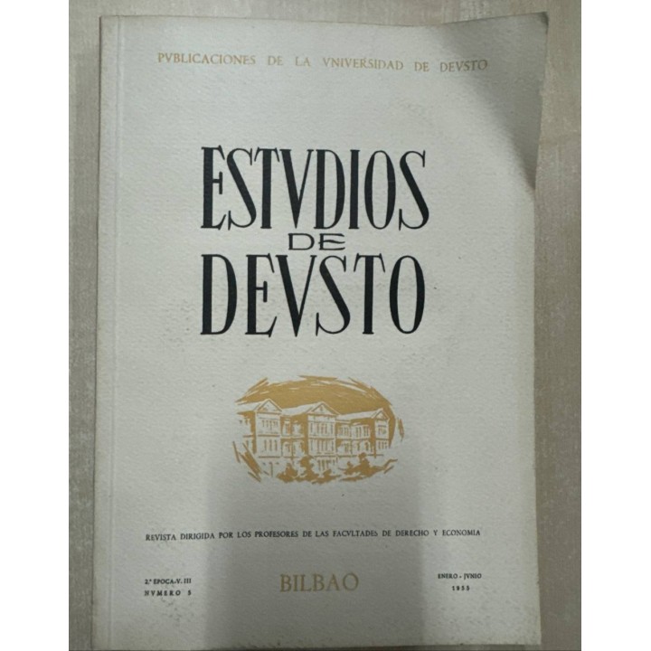 ESTUDIOS DE DEUSTO, 2da. EPOCA VOL.III - ENERO-JUNIO, 1955.