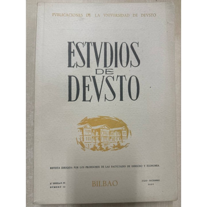 ESTUDIOS DE DEUSTO, 2da. EPOCA VOL.VI - JULIO-DICIEMBRE, 1958.