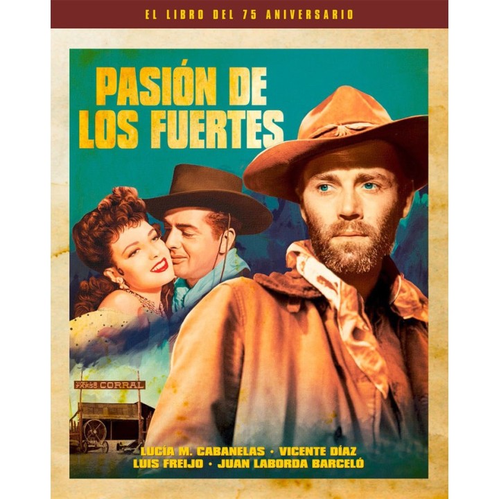 PASION DE LOS FUERTES EL LIBRO DEL 75 ANIVERSARIO