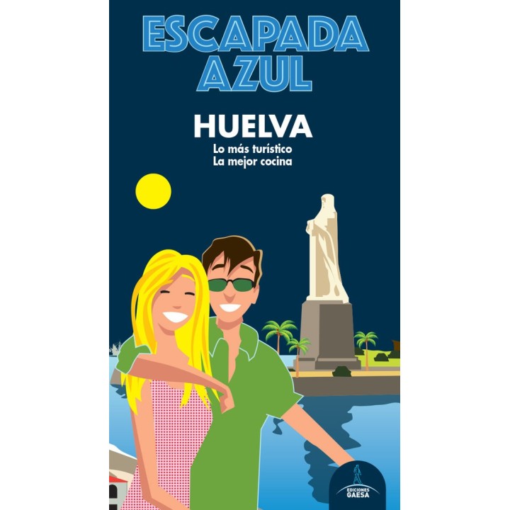 HUELVA ESCAPADA