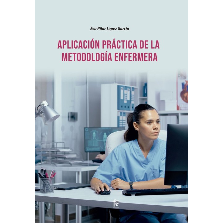APLICACION PRACTICA DE LA METODOLOGIA ENFERMERA