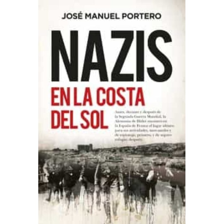 NAZIS EN LA COSTA DEL SOL