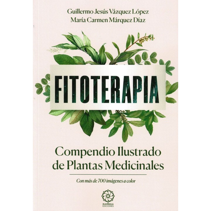 FITOTERAPIA COMPENDIO ILUSTRADO DE PLANTAS MEDICINALES