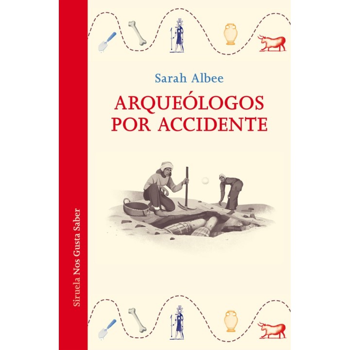 ARQUEOLOGOS POR ACCIDENTE