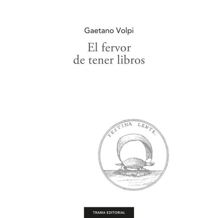 EL FERVOR DE TENER LIBROS
