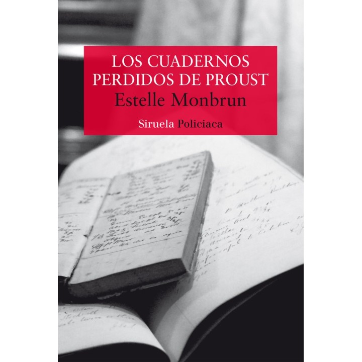 LOS CUADERNOS PERDIDOS DE PROUST