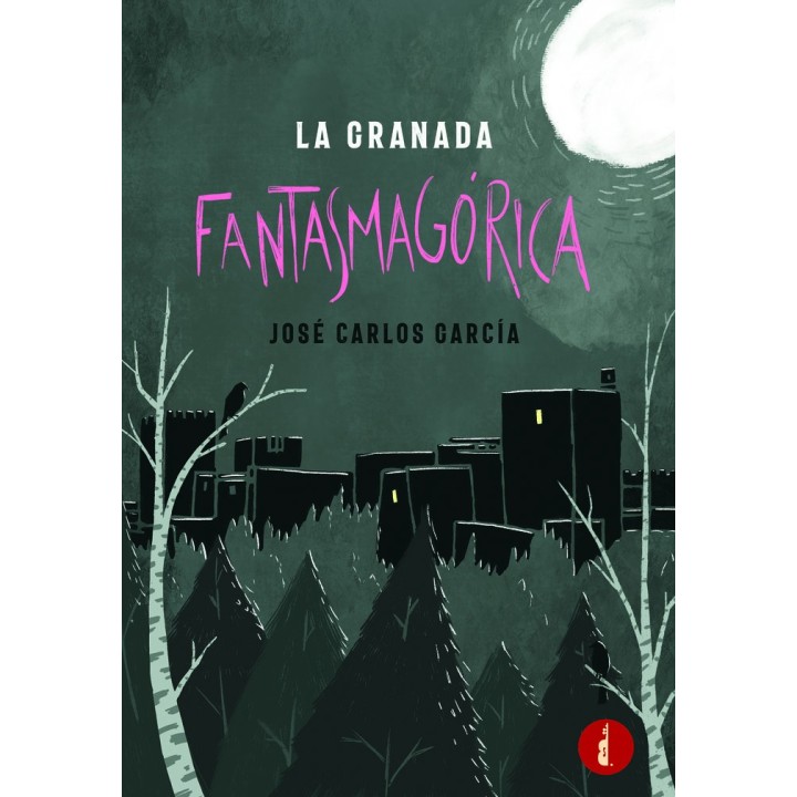 LA GRANADA FANTASMAGORICA