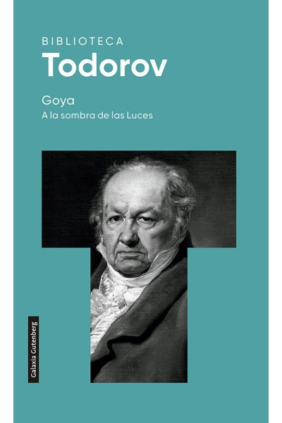 GOYA A LA SOMBRA DE LAS LUCES
