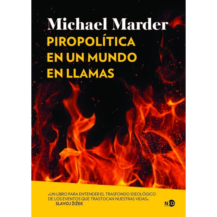 PIROPOLITICA EN UN MUNDO EN LLAMAS