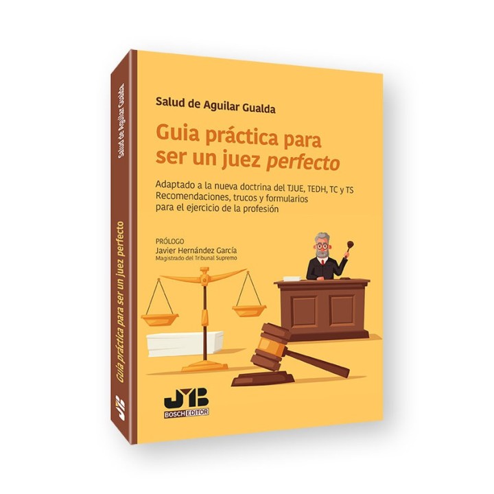 GUIA PRACTICA PARA SER UN JUEZ PERFECTO