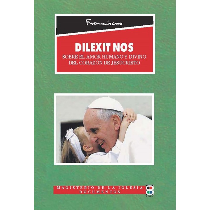 DILEXIT NOS