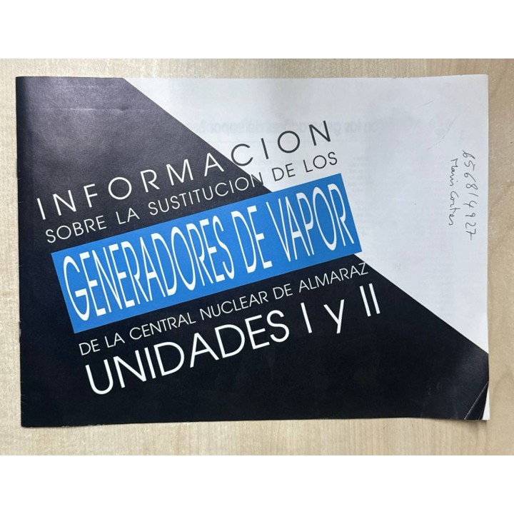 Información sobre la sustitución de los GENERADORES DE VAPOR  de la Central Nuclear de Almaraz, unidades I y II