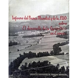 Informe del Banco Mundial y de la FAO sobre el desarrollo de la agricultura en España