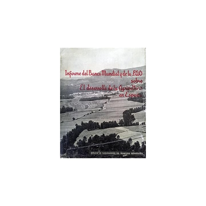 Informe del Banco Mundial y de la FAO sobre el desarrollo de la agricultura en España