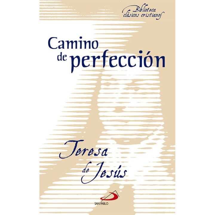 CAMINO DE PERFECCION SAN PABLO