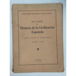 Nociones de Historia de la Civilización española. Quinto curso de Bachillerato. Plan 1938